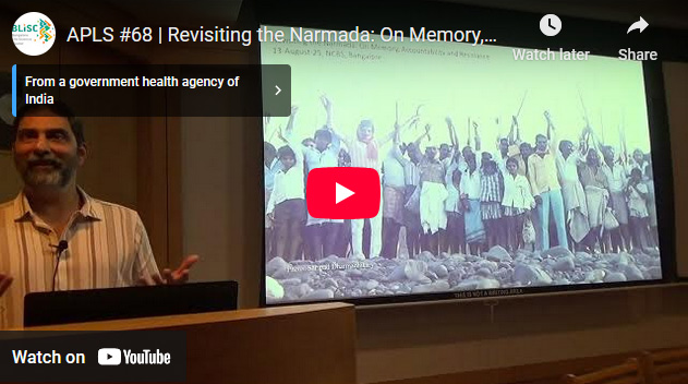 Revisiting the Narmada: On Memory, Accountability and Resistance